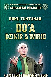 Tuntunan Doa dan Dzikir dan Wirid Habib Hamid