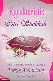 Karakteristik Istri Sholihah