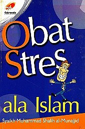 Obat Stres Ala Islam