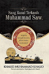 Sang Rasul Terkasih Muhammad Saw.