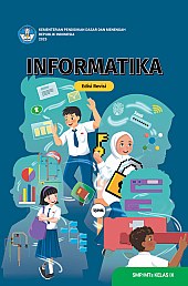 Informatika untuk SMP/MTs Kelas IX (Edisi Revisi)